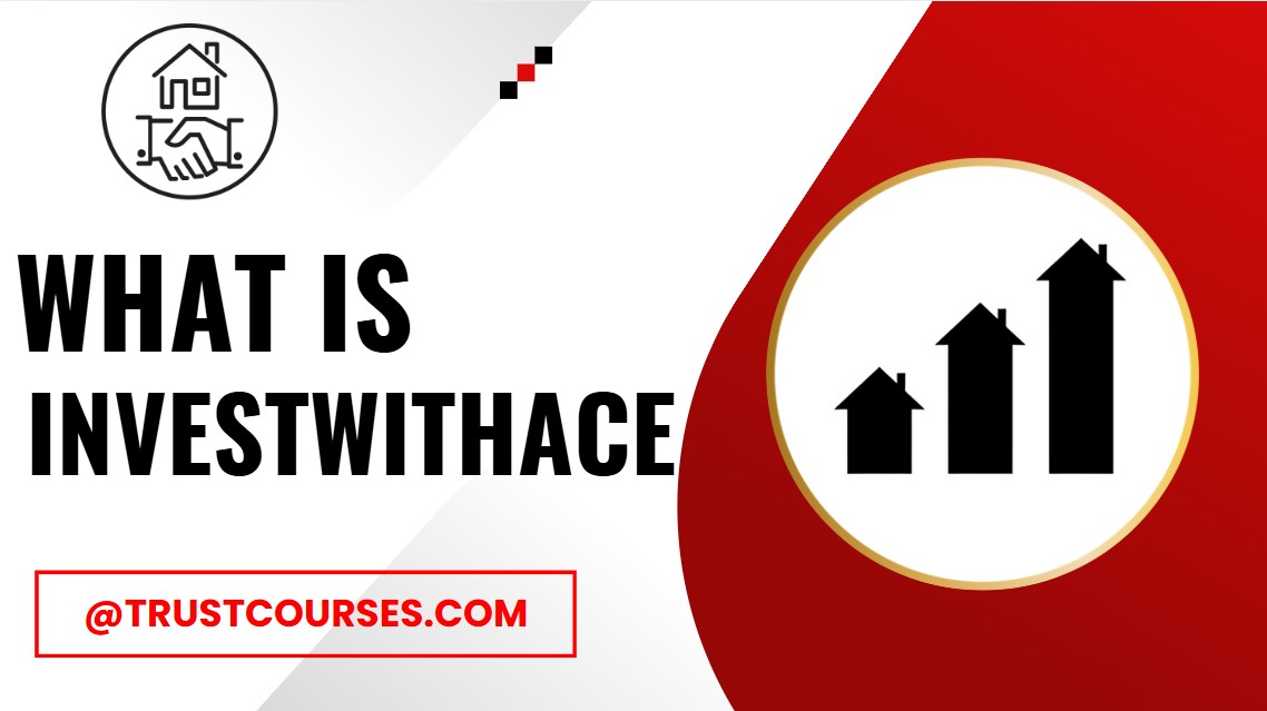 What is InvestwithACE