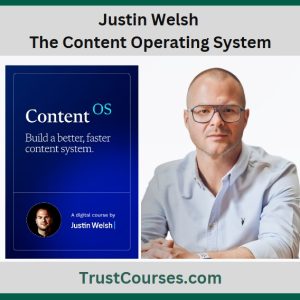 Justin Welsh The Content Operating System