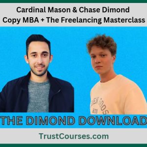 Cardinal Mason & Chase Dimond Copy MBA + The Freelancing Masterclass