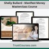 Shelly Bullard Manifest Money Masterclass Course