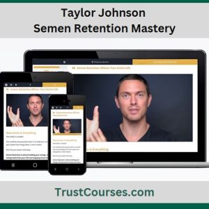 Taylor Johnson Semen Retention Mastery