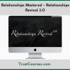 Relationships Mastered Relationships Revival 3.0