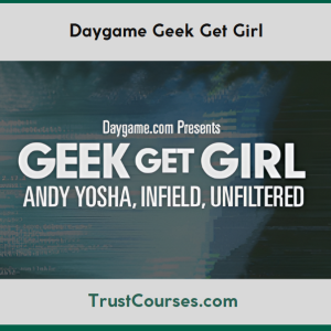Daygame Geek Get Girl