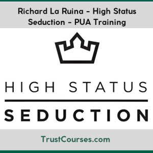 Richard La Ruina High Status Seduction PUA Training