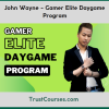 John Wayne Gamer Elite Daygame Program