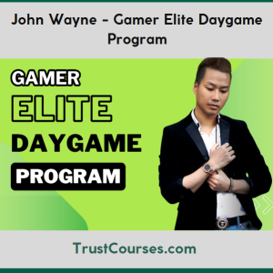 John Wayne Gamer Elite Daygame Program