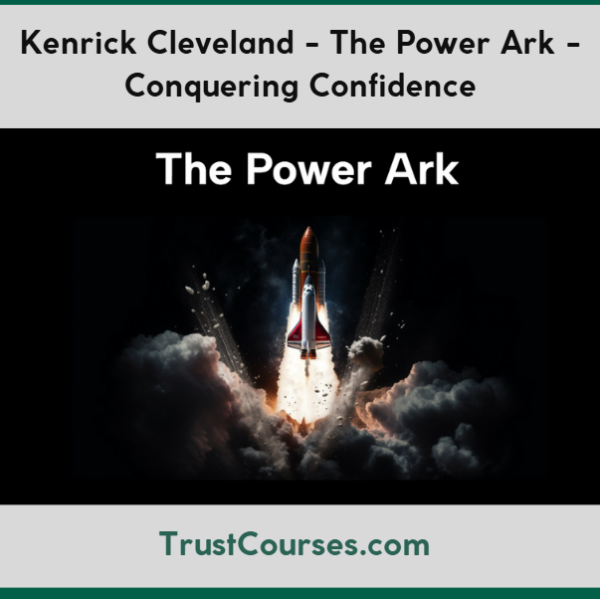 Kenrick Cleveland The Power Ark Conquering Confidence