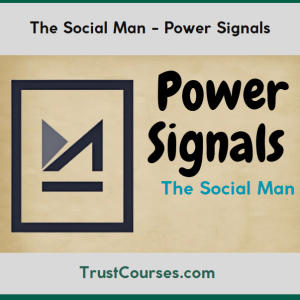 The Social Man Power Signals