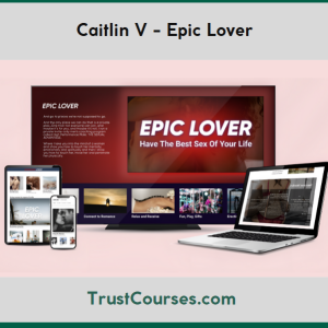 Caitlin V Epic Lover