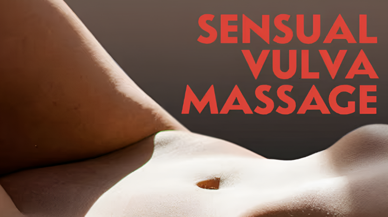 What is Sensual Vulva Massage