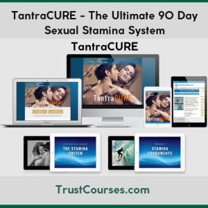 TantraCURE The Ultimate 90 Day Sexual Stamina System