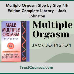 Jack Johnston Multiple Orgasm Step by Step 4th Edition