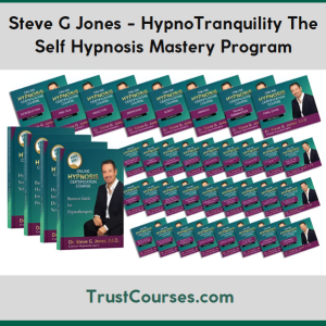 Steve G. Jones HypnoTranquility The Self Hypnosis Mastery Program