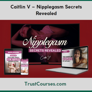 Caitlin V Nipplegasm Secrets Revealed