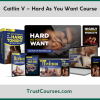 Caitlin V Hard As You Want Course