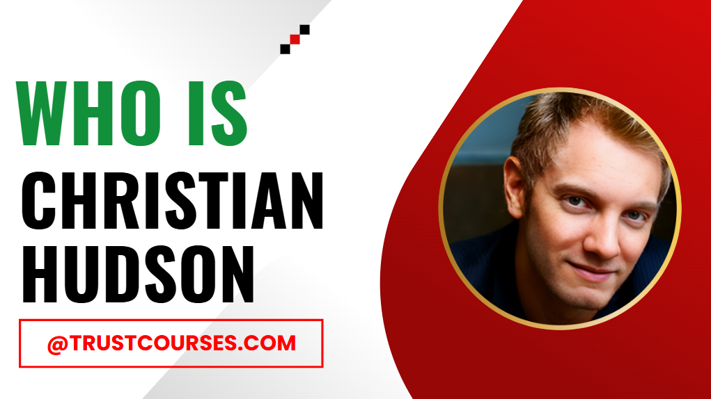 Who is Christian Hudson