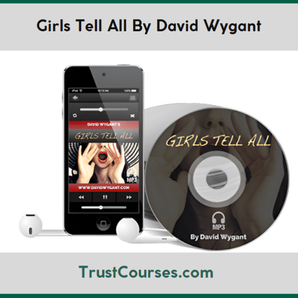 Girls Tell All By David Wygant