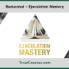 Beducated - Ejaculation Mastery